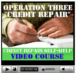 Operation Three: Credit Repair (Video Course)